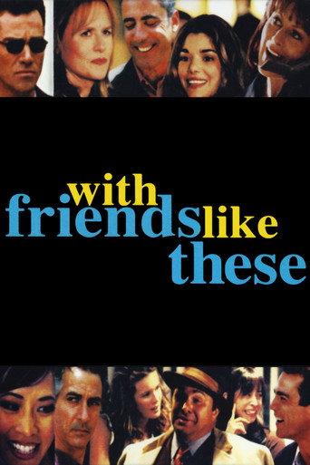 With Friends Like These (1998) poster