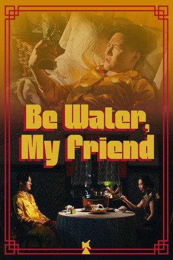 Be Water, My Friend (2023) poster