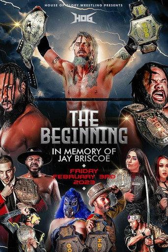 House of Glory Wrestling The Beginning - In Memory of Jay Briscoe (2023) poster