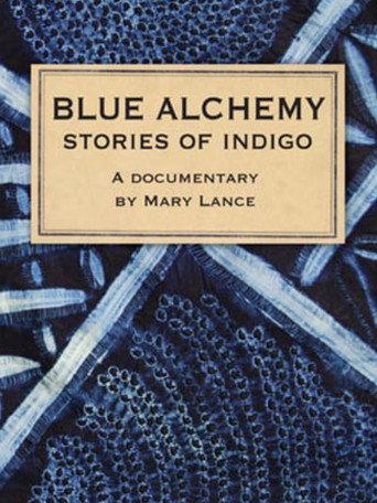 Blue Alchemy: Stories of Indigo (2011) poster