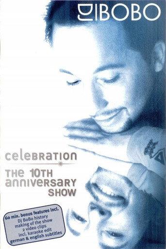 DJ BoBo Celebration The 10th Anniversary Show (2005) poster