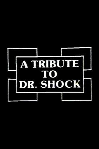 A Tribute to Dr. Shock (1980) poster