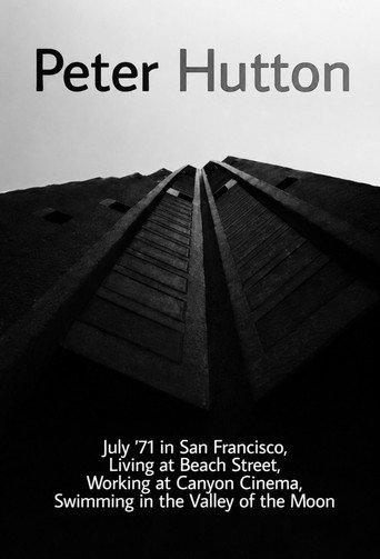 July '71 in San Francisco, Living at Beach Street, Working at Canyon Cinema, Swimming in the Valley of the Moon (1971) poster