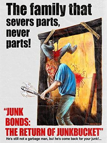 Junk Bonds: The Return of Junkbucket (2013) poster