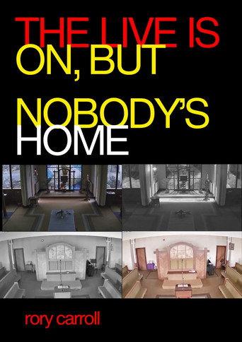 THE LIVE IS ON, BUT NOBODY’S HOME (2026) poster