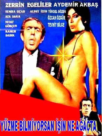 Yüzme Bilmiyorsan İşin Ne Ağaçta (1978) poster