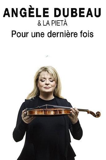 Angèle Dubeau & La Pietà - Pour une dernière fois (2017) poster