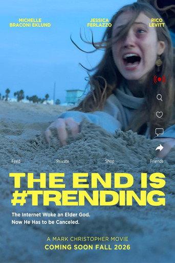 The End Is #Trending () poster