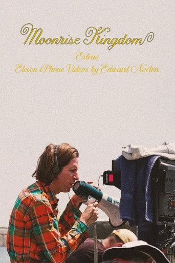 Moonrise Kingdom Extras - Eleven iPhone Videos by Edward Norton. (2015) poster