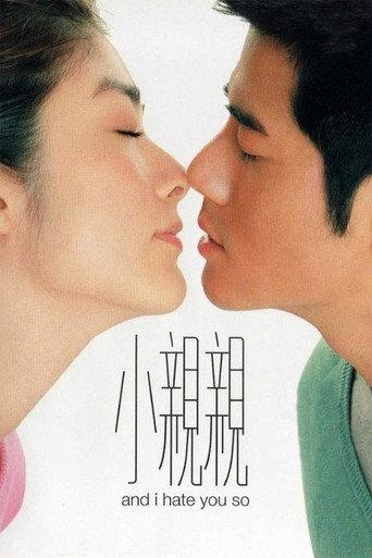 And I Hate You So (2000) poster