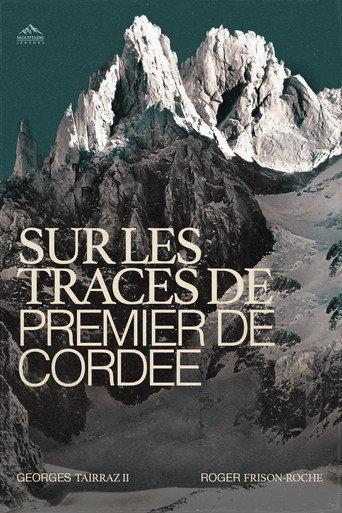 Sur Les Traces De Premier De Cordée (1952) poster