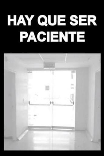 Hay Que Ser Paciente (2015) poster