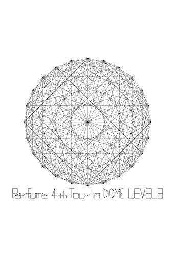 Perfume 4th Tour in DOME Level 3 (2014) poster