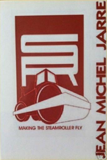 Jean Michel Jarre: Making the Steamroller Fly (2007) poster
