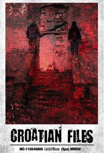 The Croatian Files (2013) poster