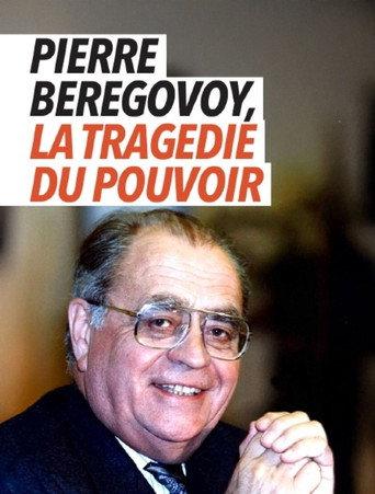 Pierre Bérégovoy, la tragédie du pouvoir (2023) poster