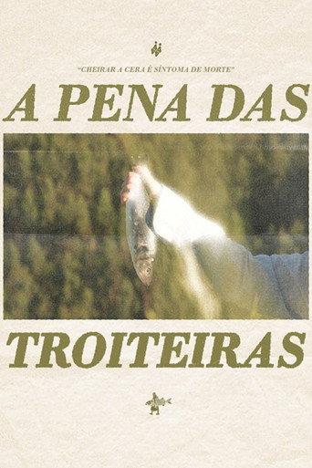 A pena das troiteiras () poster