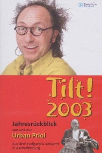 Urban Priol - Tilt! 2003 (2004) poster