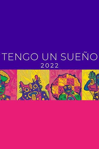 Tengo un Sueño 2022 (2022) poster