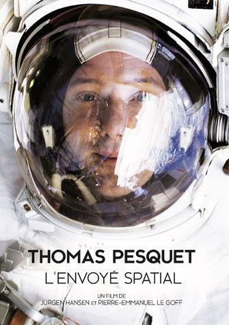 Thomas Pesquet : L'Envoyé spatial (2016) poster
