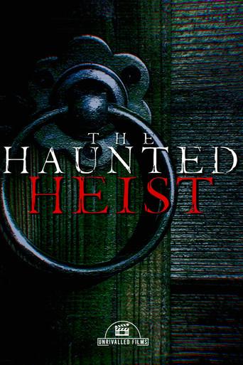 The Haunted Heist () poster