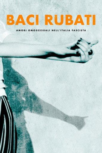 Stolen Kisses: Homosexual Love in Fascist Italy (2021) poster