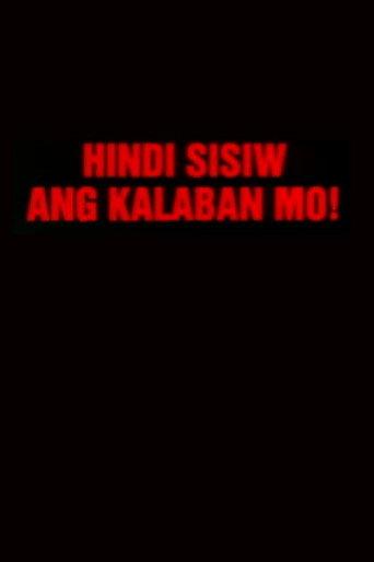Hindi Sisiw Ang Kalaban Mo (2001) poster