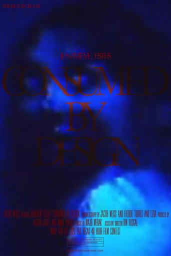 Consumed By Design () poster