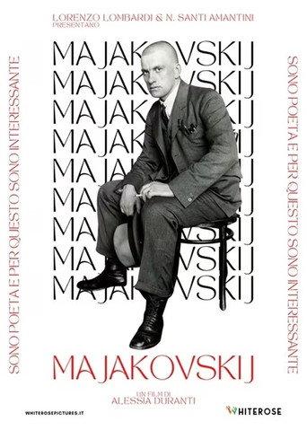 Majakovskij: Sono poeta e per questo sono interessante (2022) poster