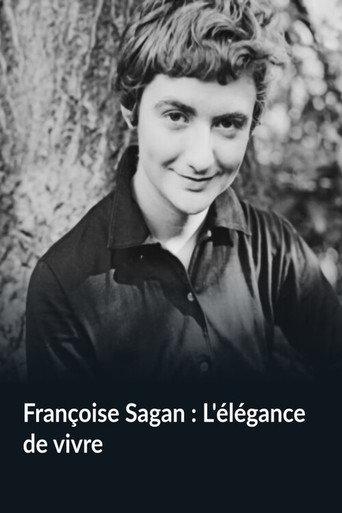 Françoise Sagan : L'élégance de vivre (2017) poster