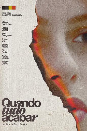Quando Tudo Acabar (2022) poster