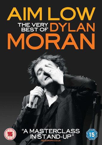Aim Low: The Best of Dylan Moran (2010) poster