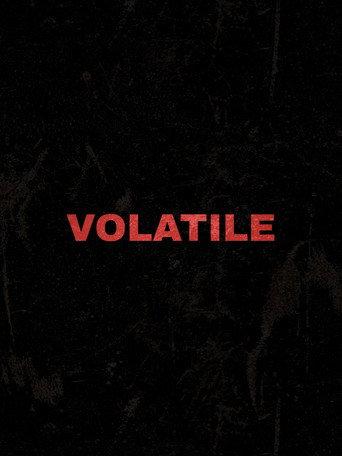 Volatile () poster