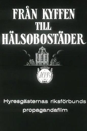 Från kyffen till hälsobostäder (1928) poster