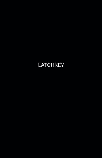 LATCHKEY (2024) poster