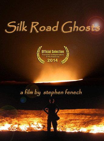 Silk Road Ghosts (2014) poster