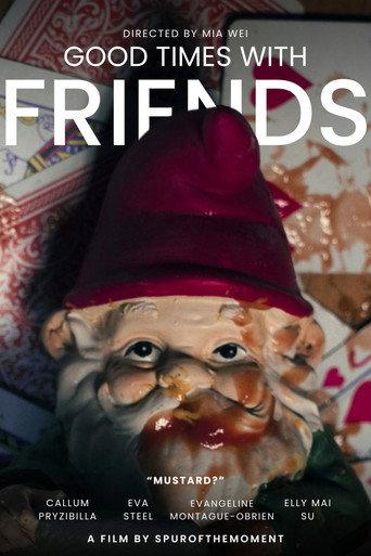 Good Times with Friends (2026) poster