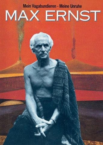 Max Ernst: My Vagabonds - My Restlessness (1991) poster