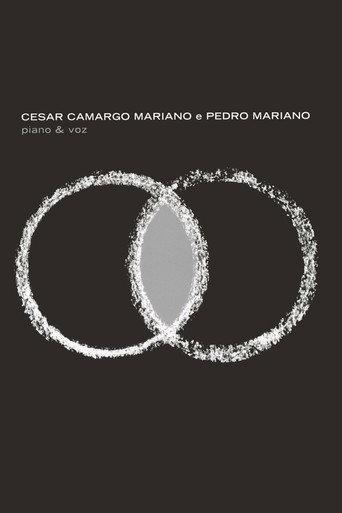 Cesar Camargo Mariano e Pedro Mariano - Piano & Voz (2004) poster