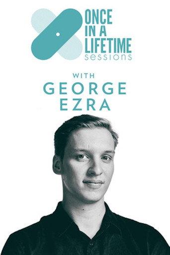 Once in a Lifetime Sessions with George Ezra () poster