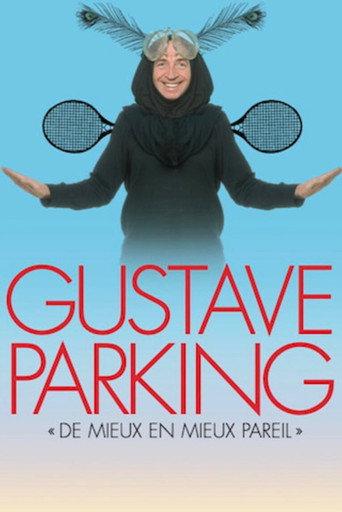 Gustave Parking - Better and Better but Same () poster