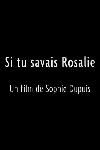 Si tu savais Rosalie (2009) poster