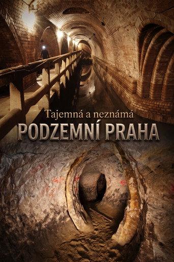 Tajemná a neznámá podzemní Praha (2001) poster