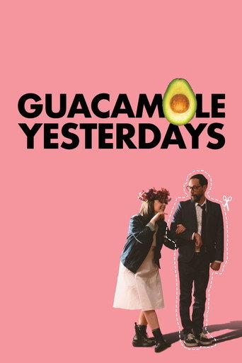 Guacamole Yesterdays (2024) poster