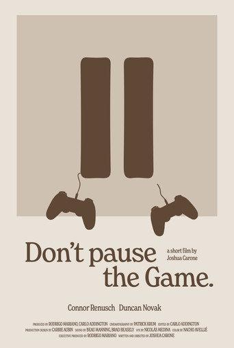 Don't Pause the Game (2024) poster