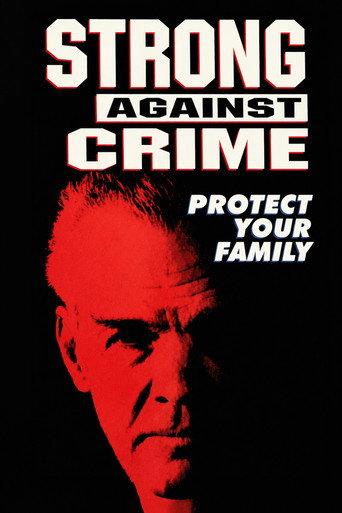 Strong Against Crime: Protect Your Family (1996) poster