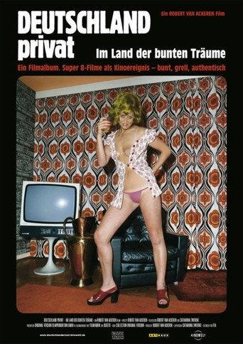 Deutschland Privat - im Land der bunten Träume (2007) poster