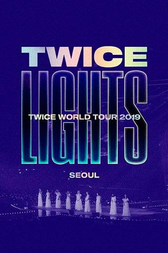 TWICE WORLD TOUR 2019 'TWICELIGHTS' IN SEOUL (2020) poster