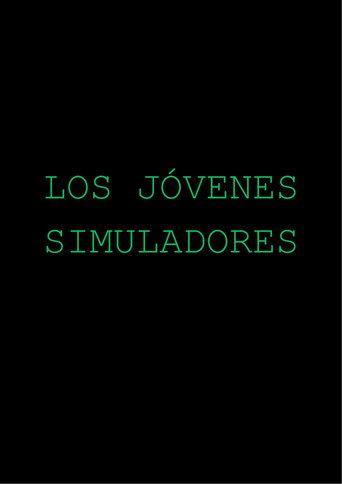 Los Jóvenes Simuladores (2018) poster