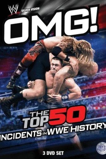 OMG! Top 50 Incidents in WWE History () poster